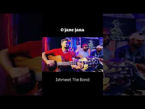 O Jaane Jaana | Madhoshi | Live Singing Cover | Shubham Rudraksh & Ishmeet Band