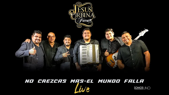 Jesus Urbina ft Firmez - No crezcas mas -El mundo ...