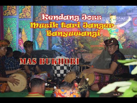 Kendang Joss Musik Tari Janger Banyuwangi Si Ganteng Bukhori 2018