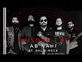 One take sessions i episode 5 i ab nahi i ehlerock