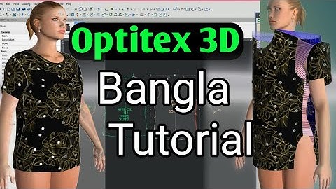 Optitex 3D Tutorial bangla /How To Optitex 3D&2D Bangla new video (2022)