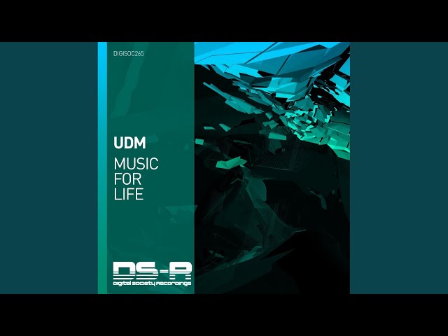 UDM - Music For Life