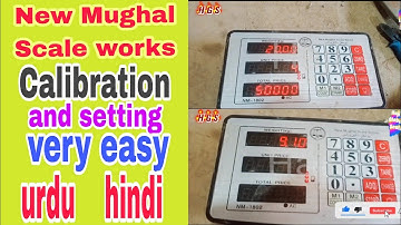 new mughal scale works kante ka wazan kese set kare! how to calibration & setting new mughal! urdu