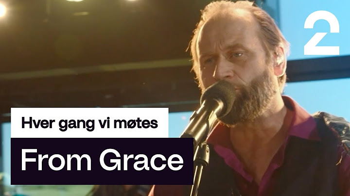 Stein Torleif Bjella tolker Thomas Dybdahls «From Grace» | Hver gang vi møtes | TV 2