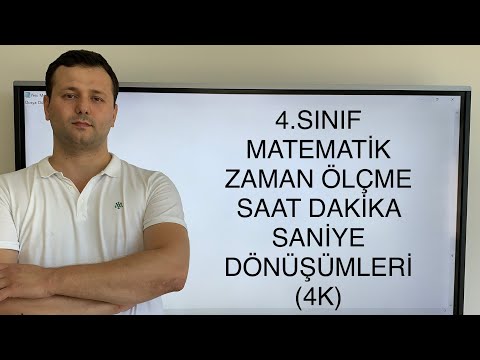 4. SINIF MATEMATİK ZAMAN ÖLÇME | SAAT DAKİKA SANİYE DÖNÜŞÜMLERİ  #kadirhoca