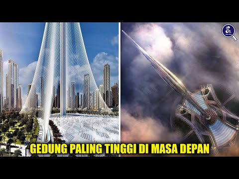 MEGA PROYEK DUBAI CREEK TOWER : Konstruksi Gedung Pencakar Langit Tertinggi di Dunia (1.300m)