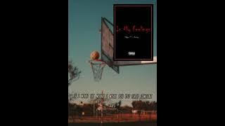 In My Feelings (@majorst2905 & Crispy)