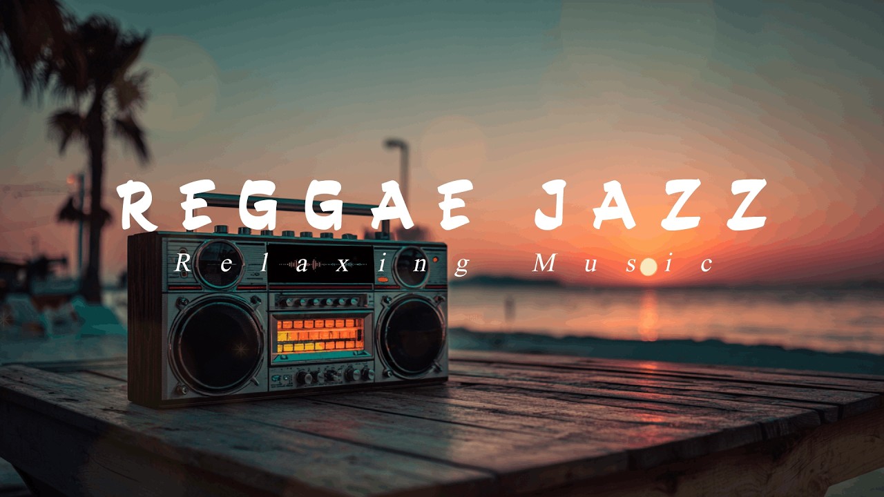 Smooth Reggae Jazz 🌙🎶 | Chill Groove for Relax & Unwind