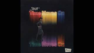 STRUTT - Time Moves On (1976)