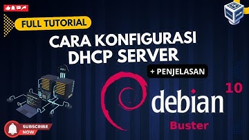 Konfigurasi DHCP Server di Linux Debian 10