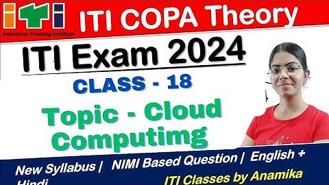 ITI COPA Theory Cloud Computing Important Questions | ITI Class - 18 | ITI Exam 2024