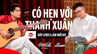 Information 'có hẹn với thanh xuân' - Khán giả góp lyrics, GREY D & onionn. làm mới hit | DJ Giờ Nghỉ Tập 1 Guide