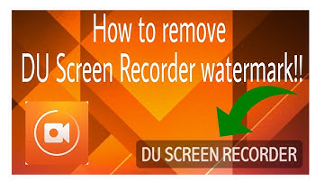 How to remove du screen recorder watermark!!
