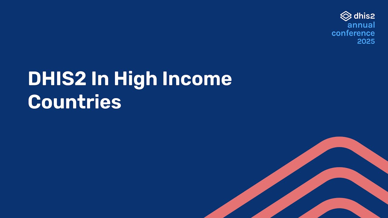 DHIS2 In High Income Countries 