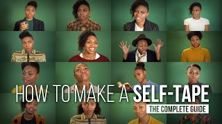 The COMPLETE Guide to making a professional self-tape!