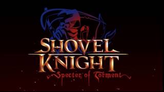 Video thumbnail of "Hidden By Night (The Lich Yard) - Shovel Knight: Specter of Torment OST"