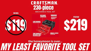 Craftsman 230-piece Mechanics Tool Set - 3 Years has changed my opinion & the price is higher too!