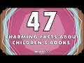 47 Charming Facts About Children's Books - mental_floss on YouTube (Ep.206)