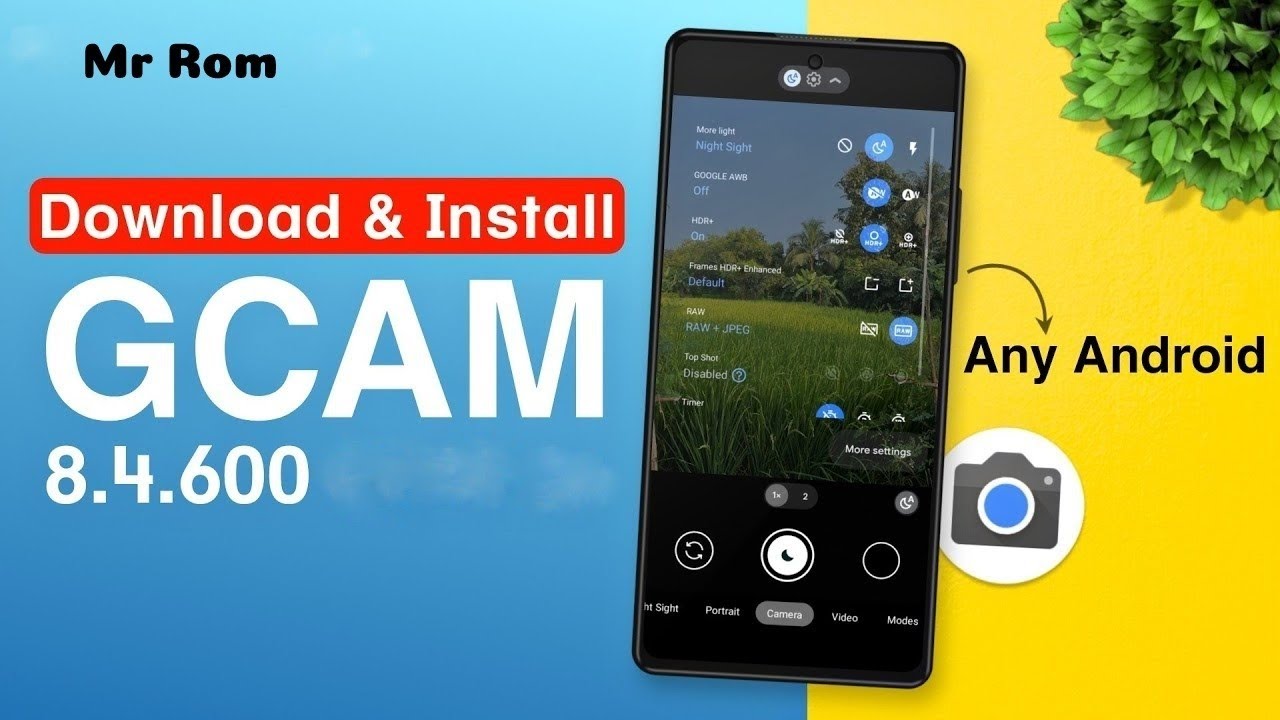 Best Google Camera 8.4.600 For All Smartphone 2022(Best Performance)