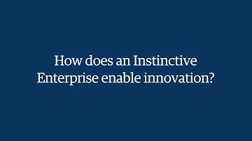 How does an Instinctive Enterprise Enable Innovation | Genpact