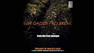 Suff Daddy - Bo Break