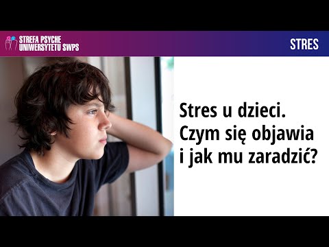 Wideo: Czy U Dzieci Występuje Stres?