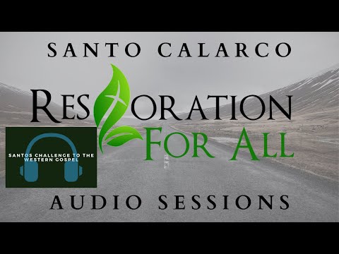 Santo Calarco - My Challenge To The WESTERN Gospel