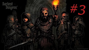 Darkest Dungeon Walkthrough Part 3