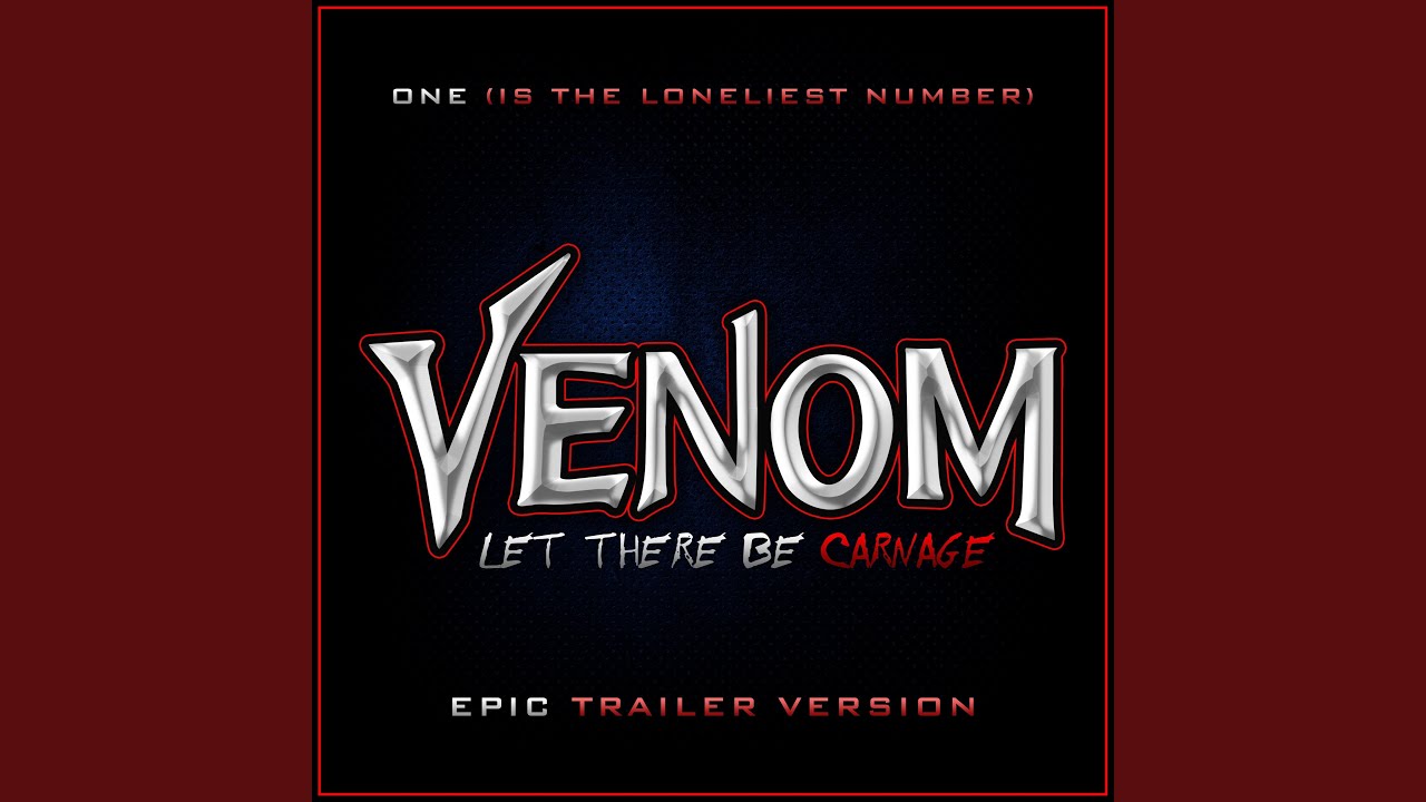 one is the loneliest number venom