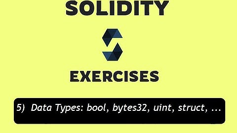 5- Data Types: bytes32, uint, string, struct, ....