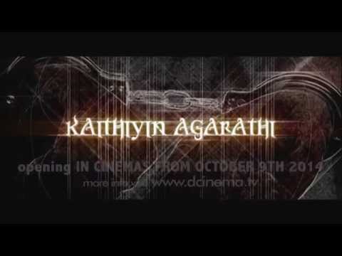 KAITHIYIN AGARATHI CINEMA TRAILER