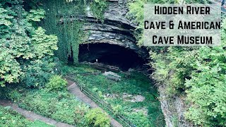 Hidden River Cave & American Cave Museum - Horse Cave, KY