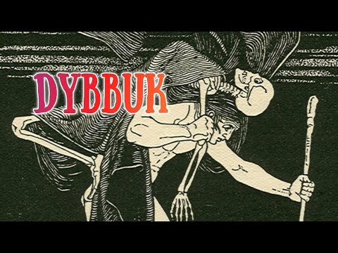 Dybbuk / Mitología Judía / Leyendas de Terror / Espíritu Maligno - YouTube
