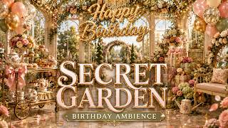 Secret Garden Birthday Ambience 🌸 | 15-Minute Animated Birthday Backdrop for TV screenshot 1