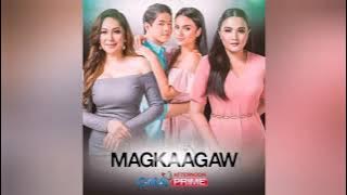 Magkaagaw: Kahit Gano'n Pa Man (Theme Song)