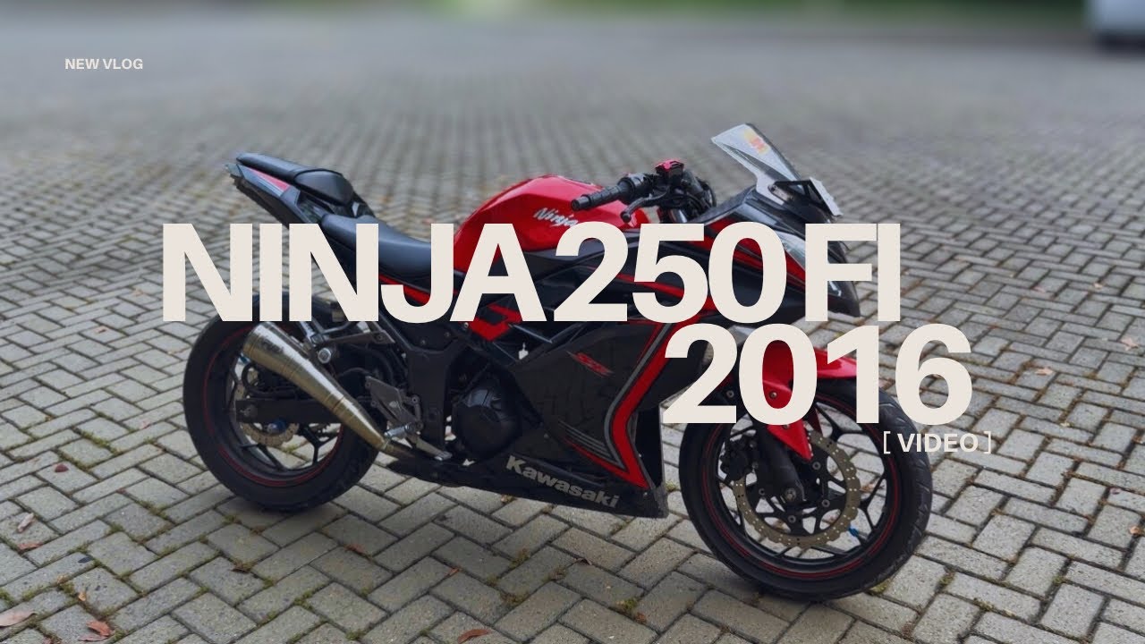 REVIEW NINJA 250 Fi 2016