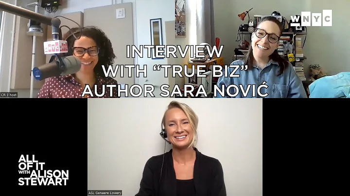 All Of Its Alison Stewart and True Biz Author Sara...