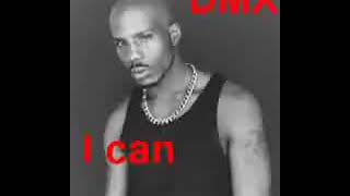 DMX   I Can I Can