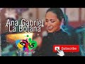 Ana Gabriel en La Botana