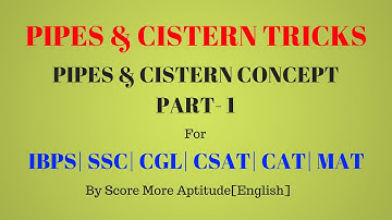 Pipes and Cistern Concepts and Tricks | Part 1
