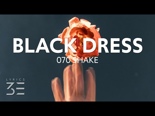 070 Shake - Black Dress (Lyrics)