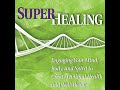 Rob McConnell Interviews - DR. ELAINE FERGUSON - Super Healing