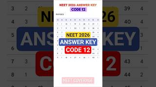 🚨CODE 12 Answer Key NEET 2026 #neet #neet2026 #shortsfeed #nta #answerkey #ytshorts