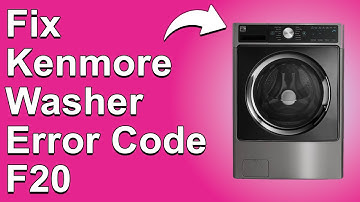 How To Fix Kenmore Washer Error Code F20 (Inadequate Water Supply - Simple Guide To Solve The Error)