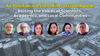 Air Pollution is a Silent Killer in Mongolia Raising the Voices of Scientists and Local Communities screenshot 4