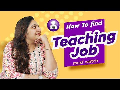 Video: How To Find A Teacher's Job