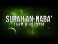 Tanvir hossain  surah annaba the tidings