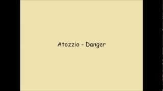 Watch Atozzio Danger video
