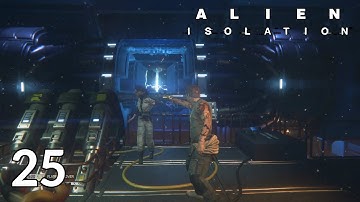 Alien Isolation 異形 孤立 Part 25 自毀