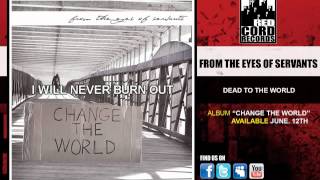 From The Eyes Of Servants &quot;Dead To The World&quot; Lyric Video